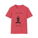 "Let That Shit Go" Unisex Softstyle T-Shirt