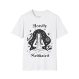 "Heavily Meditated" Unisex Softstyle T-Shirt