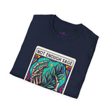 "Not Enough Sage for This Shit" Unisex Softstyle T-Shirt