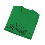 Manifest Your Dreams Unisex Softstyle T-Shirt