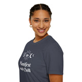 "Manifest and Chill" Unisex Softstyle T-Shirt