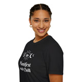 "Manifest and Chill" Unisex Softstyle T-Shirt